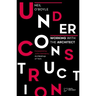 Under Construction: Working with the Architect