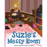 Suzie's Messy Room