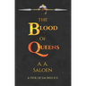 The Blood of Queens