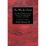 The Whole Christ