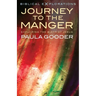 Journey to the Manger: Exploring the Birth of Jesus