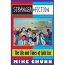 Stranger Than Fiction: The Life and Times of Split Enz