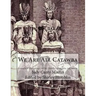 We Are All Catawba: Complete Genealogy of My Daddy's Catawba Ancestors