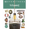 Eyewitness Titanic