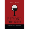 Beyond the Body: An Antitheology of the Eucharist