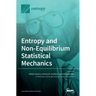 Entropy and Non-Equilibrium Statistical Mechanics