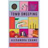 Tomb Sweeping: Stories