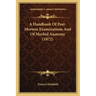 A Handbook of Post-Mortem Examinations and of Morbid Anatomy (1872)