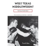 West Texas Middleweight: The Story of Lavern Roach