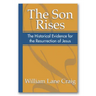 The Son Rises: Historical Evidence for the Resurrection of Jesus
