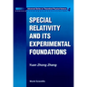 Special Relativity and Its Experimental Foundation