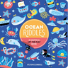 Ocean Riddles: A Nautical Lift-The-Flap Book