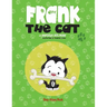 Frank the Cat: a Sing-Along Book