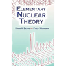 Elementary Nuclear Theory: Second Edition