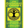 The Enchanted Forest: A Druid's Grimoire of Celtic Tree Magic