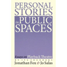 Personal Stories in Public Spaces: Essays on Playback Theatre by Its Founders