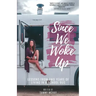 Since We Woke Up: Lessons from Two Years of Living on a School Bus
