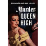 Murder - Queen High