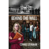 Behind the Wall