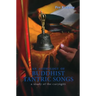 An Anthology of Buddhist Tantric Songs: A Study of the Caryagiti