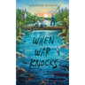 When War Knocks