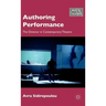 Authoring Performance: The Director in Contemporary Theatre