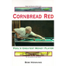 Cornbread Red: Pool's Greatest Money Player