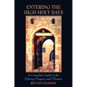 Entering the High Holy Days: A Complete Guide to the History, Prayers, and Themes
