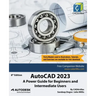 AutoCAD 2023: A Power Guide for Beginners and Intermediate Users