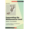 Expounding the Mathematical Seed. Vol. 1: The Translation: A Translation of Bhāskara I on the Mathematical Chapter of the Āryabhatīya