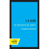 T. S. Eliot: The Pattern in the Carpet