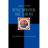 Reincarnation and Karma: Two Fundamental Truths of Human Existence (Cw 135)
