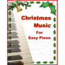 Christmas Music for Easy Piano