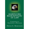 Hardcore Redemption-in-Law: Commercial Freedom & Release