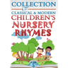 Collection of Classical & Modern Children's Nursery Rhymes