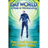 DAYWORLD A Hole In Wednesday