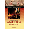 Cooking in America, 1590-1840
