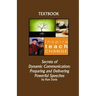 Secrets of Dynamic Communication: Preparing and Delivering Powerful Speeches