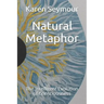 Natural Metaphor: The Intelligent Evolution of Consciousness