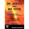 Dr. Jekyll and Mr. Hyde (Qualitas Classics)