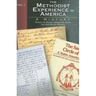 The Methodist Experience in America Volume I: A History
