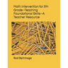Math Intervention for 5th Grade--Teaching Foundational Skills--A Teacher Resource