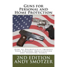 Guns for Personal and Home Protection: How To Better Your Qualification and Shooting Scores