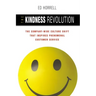 The Kindness Revolution: The Company-Wide Culture Shift That Inspires Phenomenal Customer Service