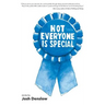 Not Everyone Is Special