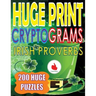 Huge Print Cryptograms of Irish Proverbs: 200 Large Print Cryptogram Puzzles With A Huge 36 Point Font Size In A Big 8.5 x 11 Inch Book.