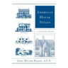 American House Styles: A Concise Guide