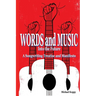 Words and Music Into the Future: A Songwriting Treatise and Manifesto