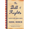 The Bill of Rights: The Fight to Secure America's Liberties