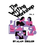The Writing Workshop: How to Teach Creative Writing Volume 2